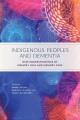 Indigenous peoples and dementia : new understandings of memory loss and memory care  Cover Image
