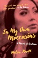 In my own moccasins : a memoir of resilience  Cover Image
