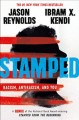 Stamped : racism, antiracism, and you  Cover Image
