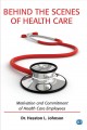 Behind the scenes of health care : motivation and commitment of health care employees  Cover Image