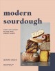 Go to record Modern sourdough : sweet and savoury recipes from Margot B...