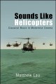 Go to record Sounds like helicopters : classical music in modernist cin...