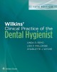 Wilkins' clinical practice of the dental hygienist  Cover Image