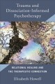 Go to record Trauma and dissociation informed psychotherapy : relationa...