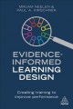 Go to record Evidence-informed learning design : creating training to i...