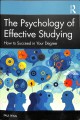 The psychology of effective studying : how to succeed in your degree  Cover Image
