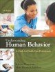 Understanding human behavior : a guide for health care professionals  Cover Image