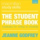 The student phrase book : vocabulary for writing at university  Cover Image