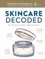 Skincare decoded the practical guide to beautiful skin  Cover Image