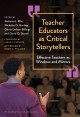 Go to record Teacher educators as critical storytellers : effective tea...