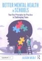 Go to record Better mental health in schools : four key principles for ...