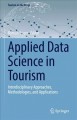 Go to record Applied data science in tourism : interdisciplinary approa...
