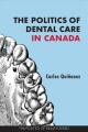 Go to record The politics of dental care in Canada