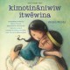 kimotinâniwiw itwêwina = Stolen words  Cover Image