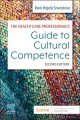 Go to record The health care professional's guide to cultural competence