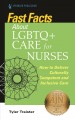 Go to record Fast facts about LGBTQ+ care for nurses : [how to deliver ...