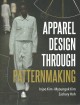 Apparel design through patternmaking  Cover Image