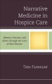 Go to record Narrative medicine in hospice care : identity, practice, a...