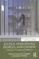 Justice, indigenous peoples, and Canada : a history of courage and resilience  Cover Image